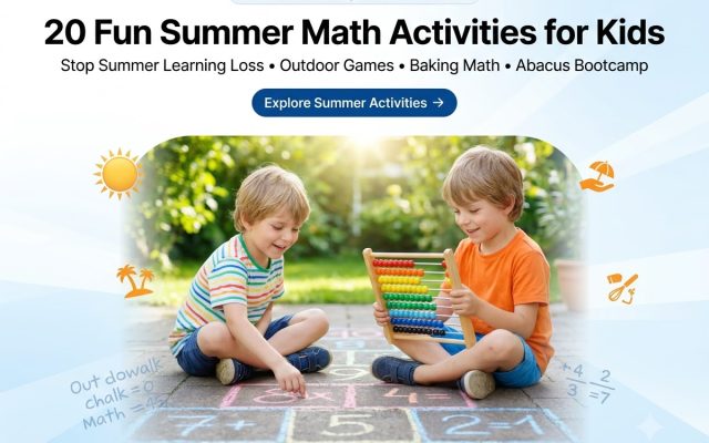 20 Fun Summer Math Activities for Kids: Stop Summer Learning Loss (2026)
